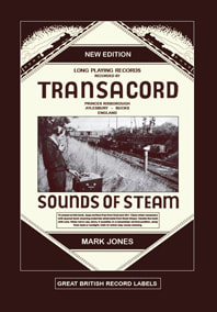 Front jacket of Transacord: Sounds of Steam (2nd ed.)